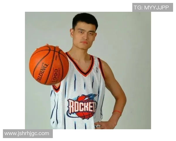 NBAlive铂金姚明引领篮球新风潮成就传奇运动人生